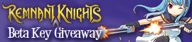 Remnant Knights Closed Beta Giveaway